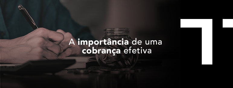 A-importância-de-uma-cobrança-efetiva.png