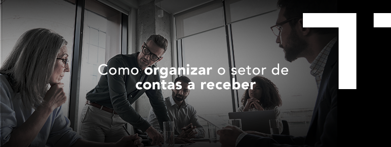 Como organizar o setor de  contas a receber.png
